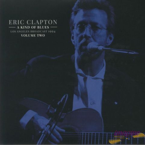 A Kind Of Blues Volume Two Clapton Eric