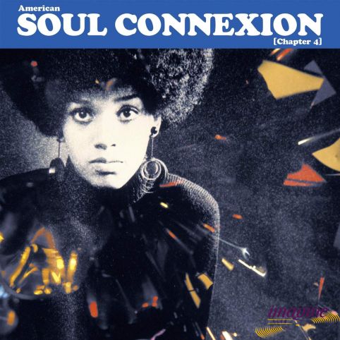 American Soul Connexion (Chapter 4) Various Artists