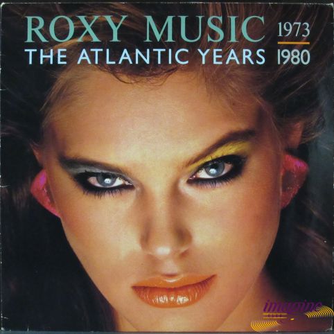 Atlantic Years 1973-1980 Roxy Music