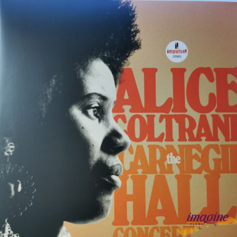 Carnegie Hall Concert Coltrane Alice