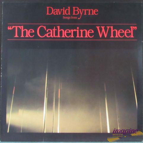 Catherine Wheel  Byrne David