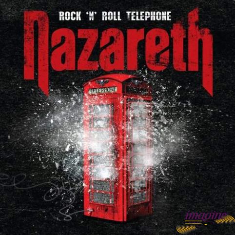 Rock 'N' Roll Telephone Nazareth