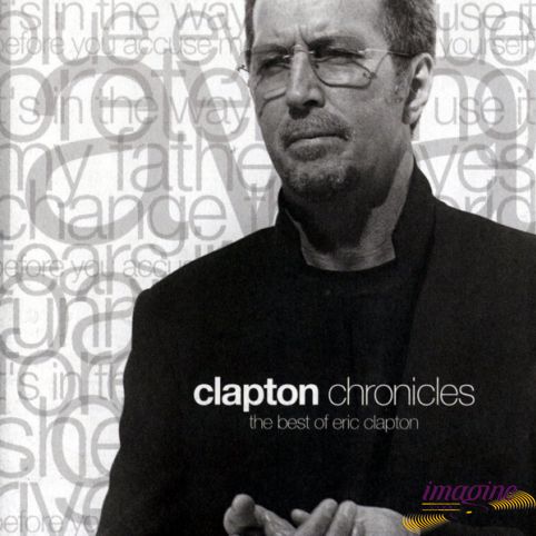 Chronicles Clapton Eric