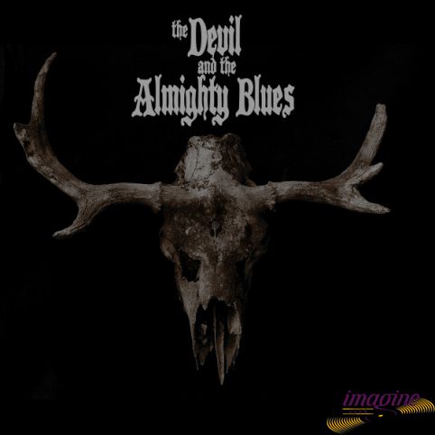 Devil And The Almighty Blues Devil And The Almighty Blues