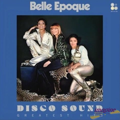 Disco Sound - Greatest Hits Belle Epoque