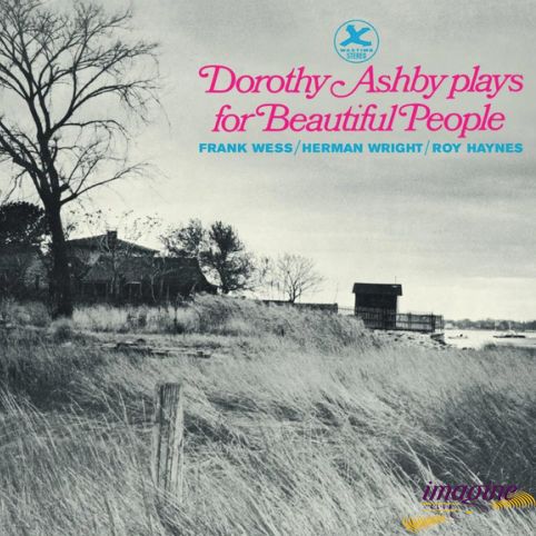 Dorothy Ashby Plays For Beautiful People Ashby Dorothy