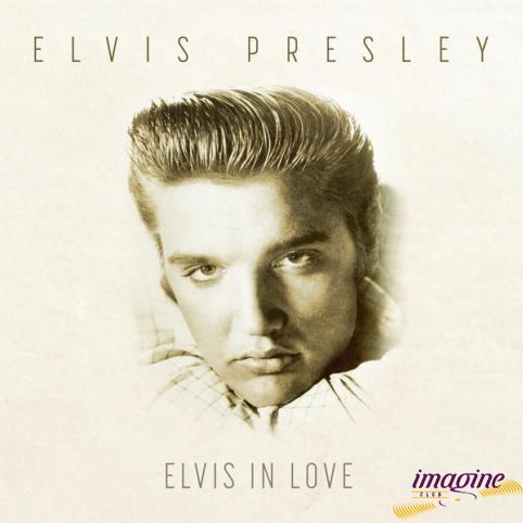 Elvis In Love Presley Elvis