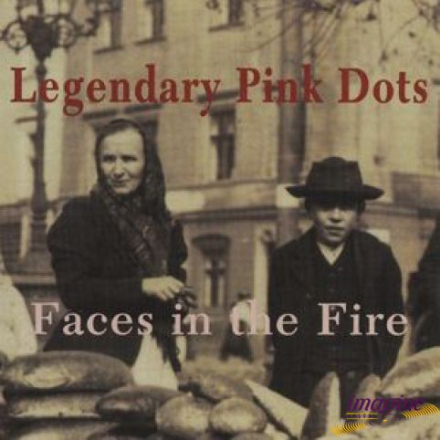 Faces In The Fire Legendary Pink Dots