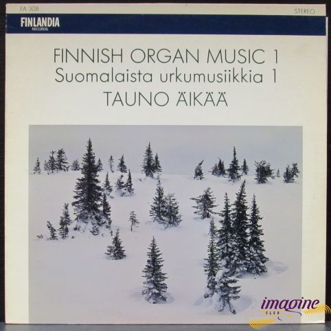 Finnish Organ Music 1 Aikaa Tauno