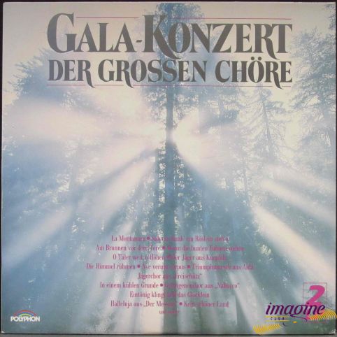 Gala-Konzert Der Grossen Chore Various Artists