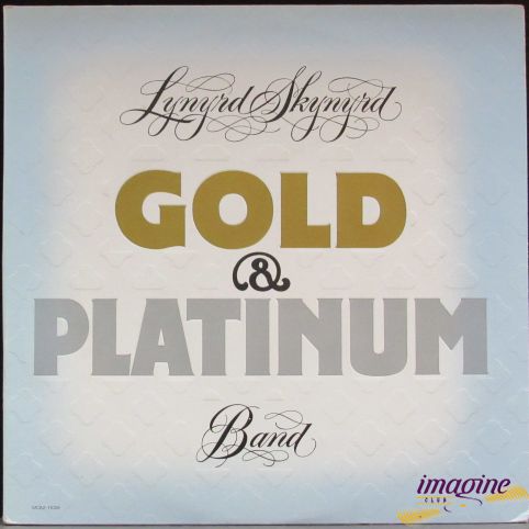 Gold & Platinum Lynyrd Skynyrd