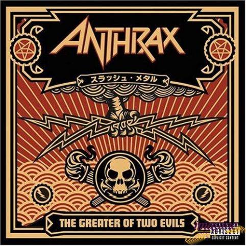 Greater Of Two Evils Anthrax