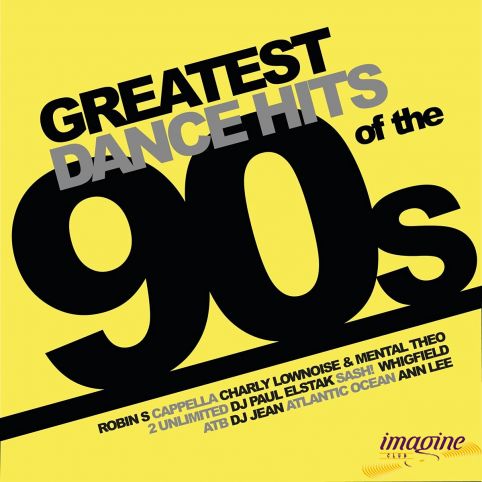 Greatest Dance Hits Of The 90s Various Artists