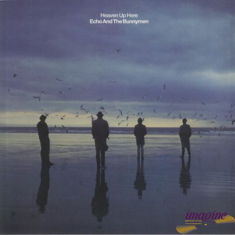 Heaven Up Here Echo And The Bunnymen