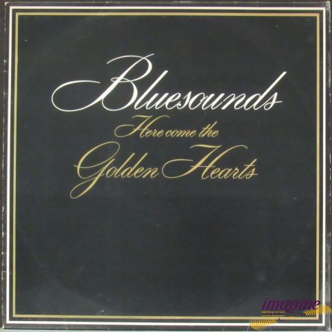 Here Come The Golden Hearts Bluesounds