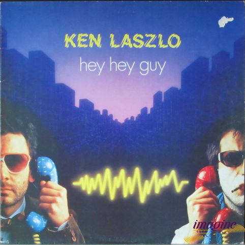 Hey Hey Guy Laszlo Ken