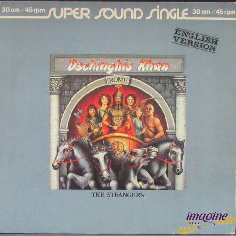 Rom/Strangers Dschinghis Khan