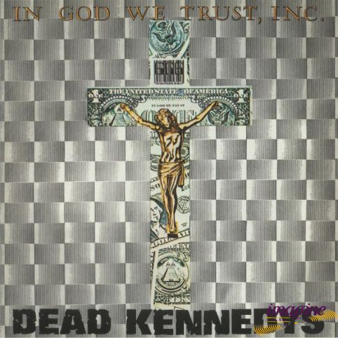 In God We Trust, Inc. Dead Kennedys