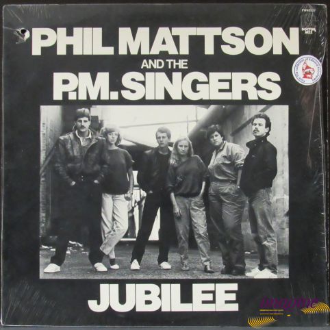 Jubilee Phil Mattson & P.M. Singers