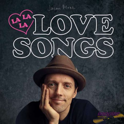 LaLaLaLoveSongs Mraz Jason