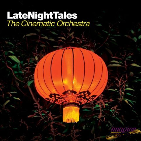 LateNightTales Cinematic Orchestra