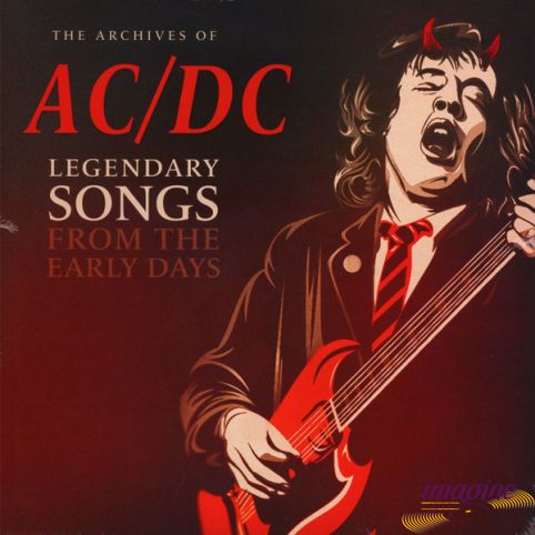 Legendary Songs From Early Days Ac/Dc