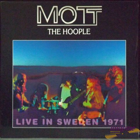 Live In Sweden 1971 Mott The Hoople