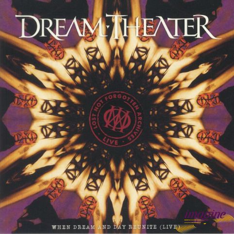 Lost Not Forgotten Archives - When Dream And Day Reunite Dream Theater
