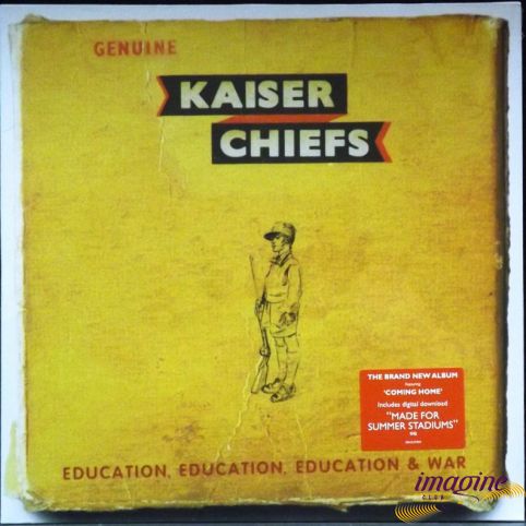 Education Education And War Kaiser Chiefs