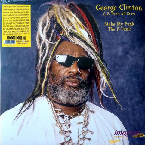 Make My Funk The P-Funk Clinton George & P.Funk All Stars