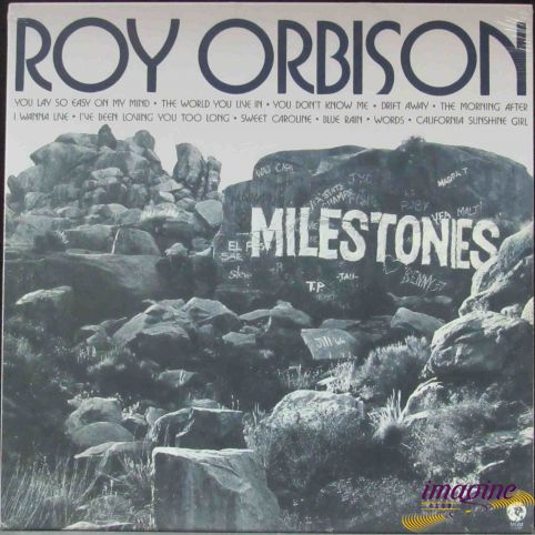 Milestones Orbison Roy
