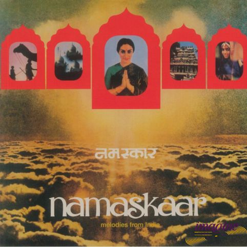 Namaskaar, Melodies From India Roy Dilip