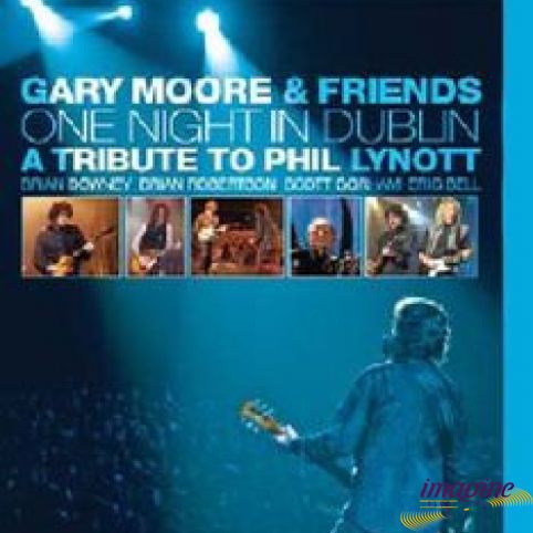 One Night In Dublin Moore Gary & Friends
