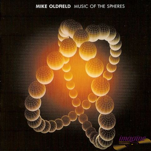 Music Of The Spheres Oldfield Mike