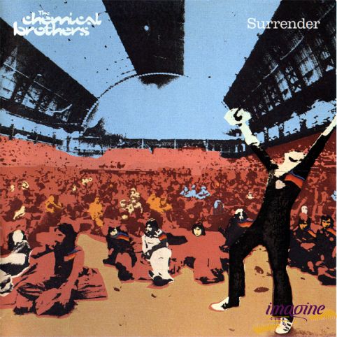 Surrender Chemical Brothers