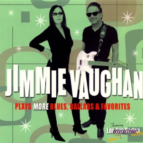 Plays More Blues Ballads and Favorites Vaughan Jimmie