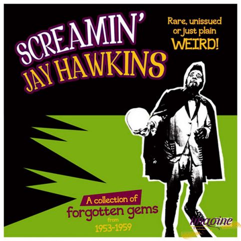 Rare,Unissued Or Just Plain Weird! Hawkins Screamin' Jay