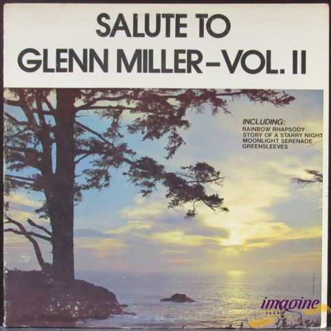 Salute To Glenn Miller Vol.II McKenzie Ray