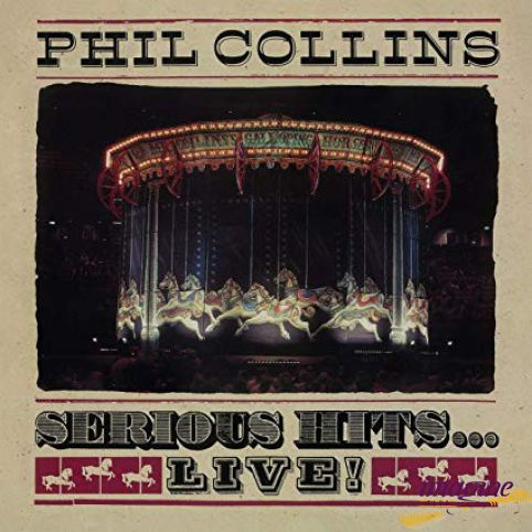 Serious Hits… Live! Collins Phil