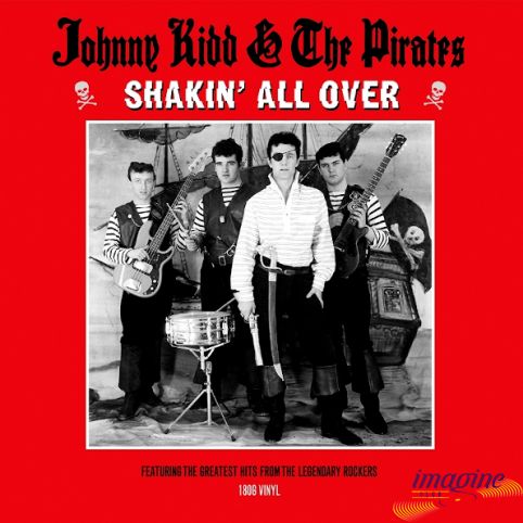 Shakin' All Over Kidd Johnny & Pirates
