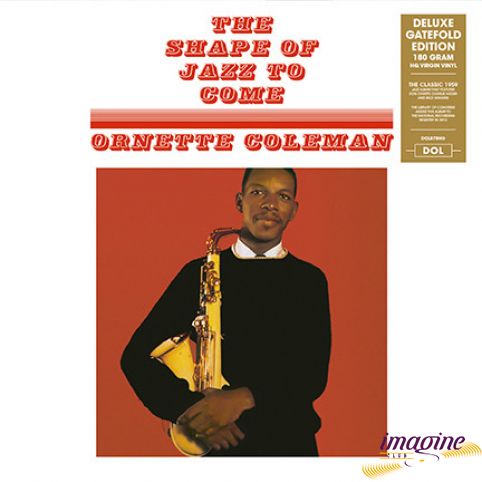 Shape Of Jazz To Come Coleman Ornette