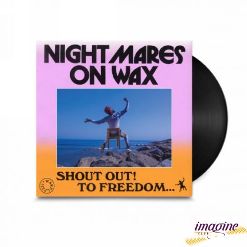 Shout Out! To Freedom... Nightmares On Wax