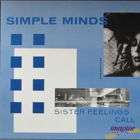 Sister Feelings Call Simple Minds
