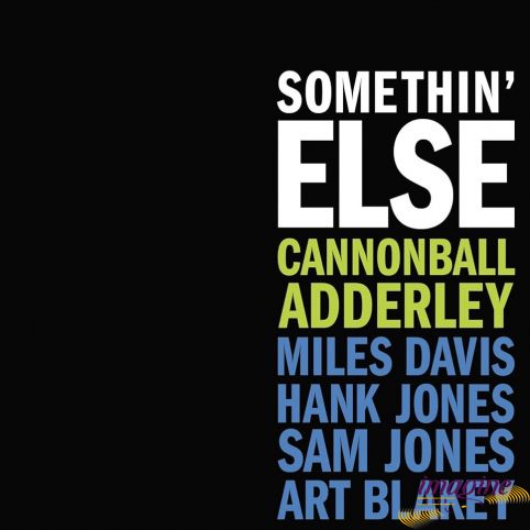 Somethin' Else Adderley Cannonball