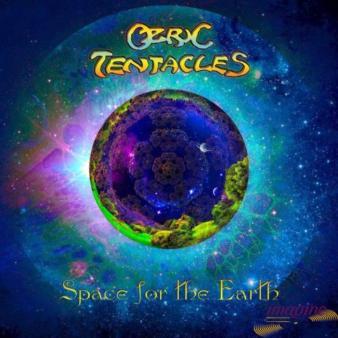 Space For The Earth Ozric Tentacles