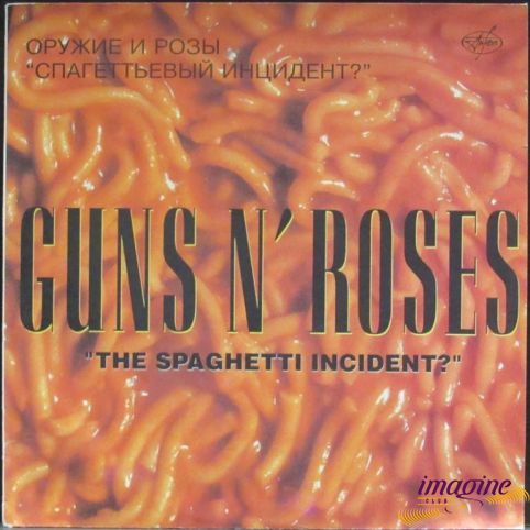 Spaghetti Incident? Guns N' Roses