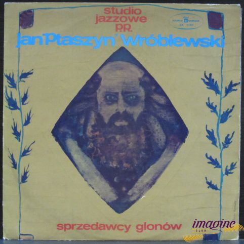 Studio Jazzowe Polskiego Radia Wroblewsk Jan 'Ptaszyn'