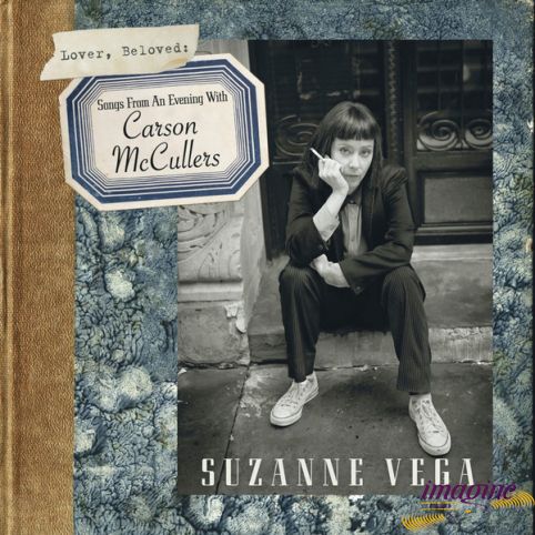 Lover, Beloved: Songs From An Evening With Carson McCullers Vega Suzanne