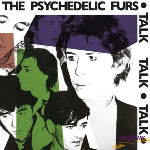 Talk Talk Talk Psychedelic Furs