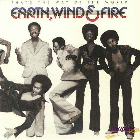 That's The Way Of The World Earth Wind & Fire